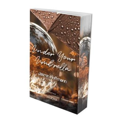 Under Your Umbrella, Taschenbuch von Jasmin Hoffmann, Vajona