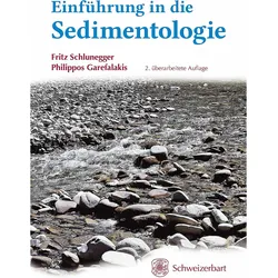 Einführung in die Sedimentologie, Fachbücher von Philippos Garefalakis, Fritz Schlunegger