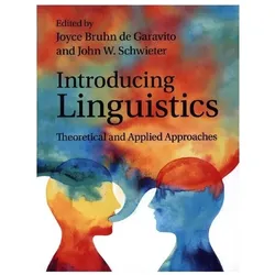 Introducing Linguistics, Schulbücher von John W. Schwieter, Joyce Bruhn de Garavito
