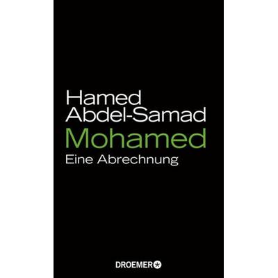 Mohamed, Gebundene Ausgabe von Hamed Abdel-Samad, Droemer Knaur