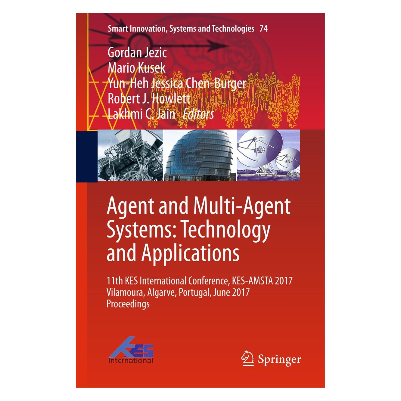Springer Agent and Multi-Agent Systems: Technolo (9783319593937)