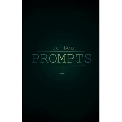 Prompts I, Taschenbuch von Io Lou, BoD – Books on Demand, 978-3-7528-3477-2