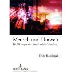 Mensch und Umwelt, Fachbücher von Thilo Eisenhardt
