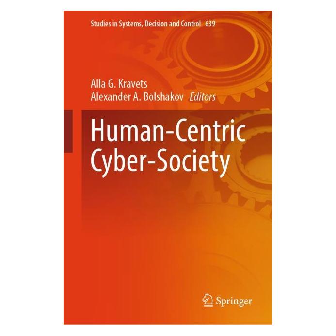 Springer Human-Centric Cyber-Society (Englisch, Hardcover, Alexander A. Bolshakov, Alla G. Kravets) (62630122)