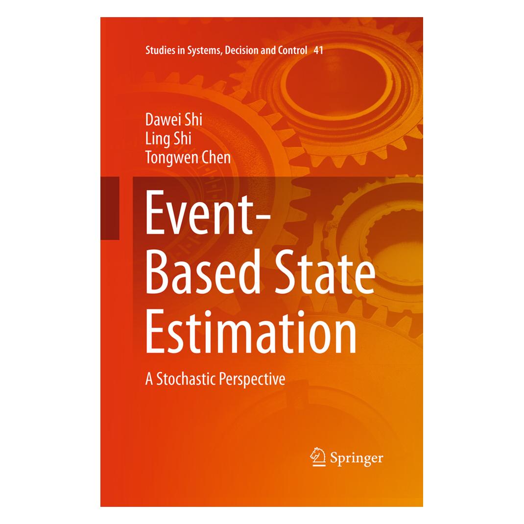 Springer Event-Based State Estimation (Englisch, Softcover, Dawei Shi, Ling Shi, Tongwen Chen) (55950541)