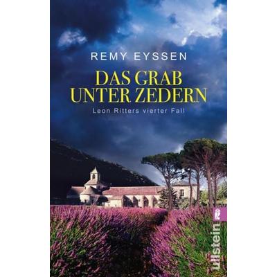 Das Grab unter Zedern (Ein-Leon-Ritter-Krimi 4), Taschenbuch von Remy Eyssen, Ullstein Taschenbuch Verlag
