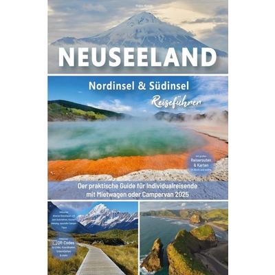 Reiseführer Neuseeland - Nordinsel und Südinsel, Taschenbuch von Robin Runck, Bookmundo, 978-94-038-2011-8