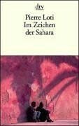 Pierre Loti - Im Zeichen der Sahara - Preis vom 10.10.2026 11:48:34 h