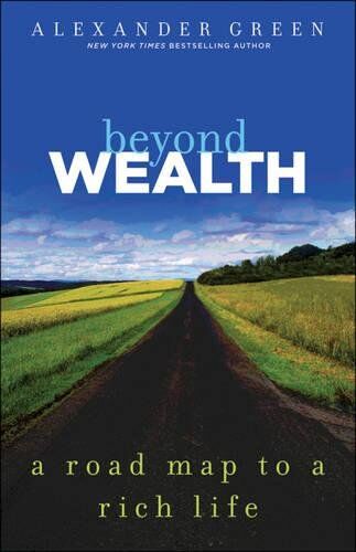 Alexander Green - Beyond Wealth: The Road Map to a Rich Life - Preis vom 09.10.2026 07:28:09 h