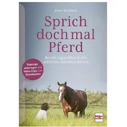 Sprich doch mal Pferd, Ratgeber von Jenny Kurzbach