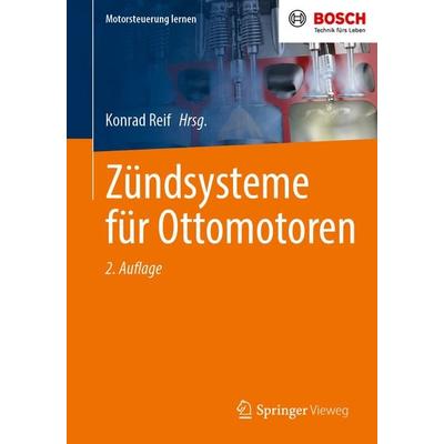 Zündsysteme für Ottomotoren, Taschenbuch von , Springer Fachmedien Wiesbaden GmbH, 978-3-658-38730-3