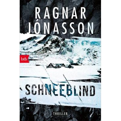 Schneeblind, Taschenbuch von Ragnar Jónasson, btb