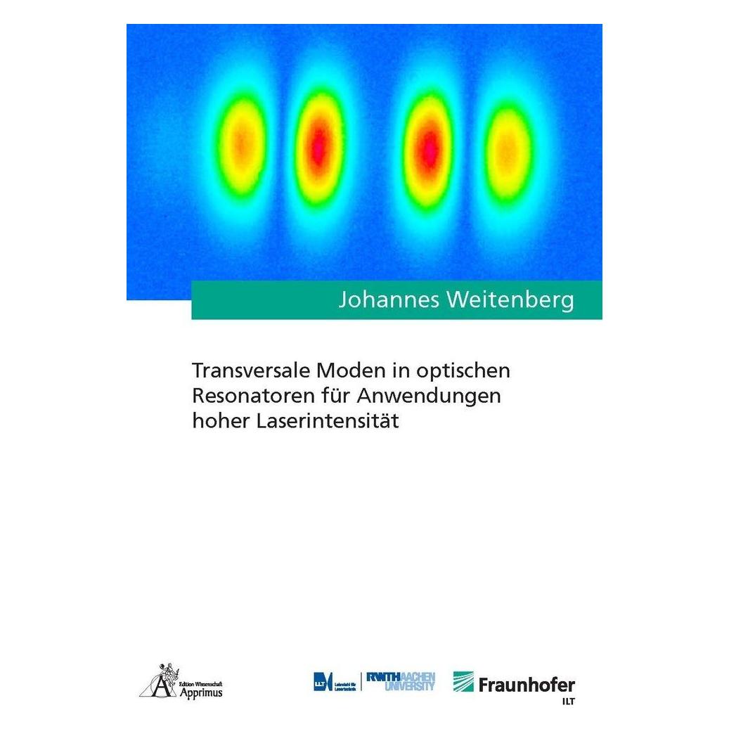 Apprimus Transversale Moden in optischen Resonatoren für Anwendungen hoher Laserintensität (Deutsch, Softcover, Johannes Weitenberg) (55974277)