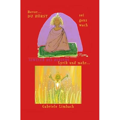 Bevor...du hörst sei ganz wach, Taschenbuch von Gabriele Limbach, Epubli, 978-3-8190-5537-9