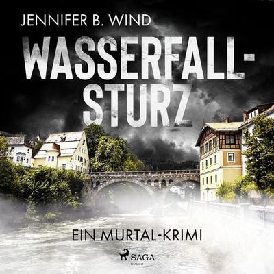 Wasserfallsturz: Ein Murtal-Krimi - Jennifer B. Wind, Audio, 9788727032726