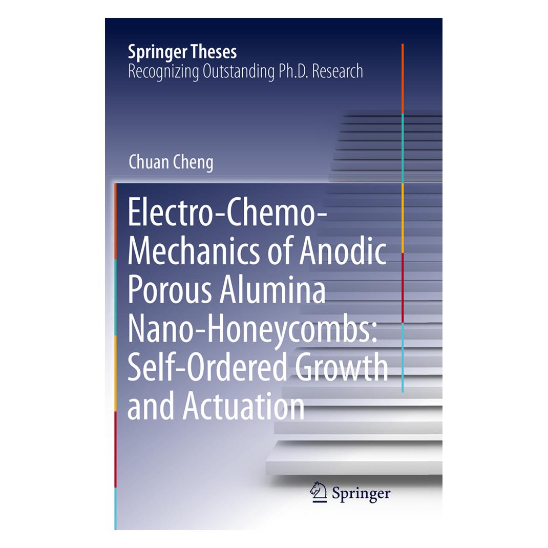 Springer Electro-Chemo-Mechanics of Anodic Porous Alumina Nano-Honeycombs: Self-Ordered Growth and Actuation (Englisch, Softcover, Chuan Cheng) (55864697)