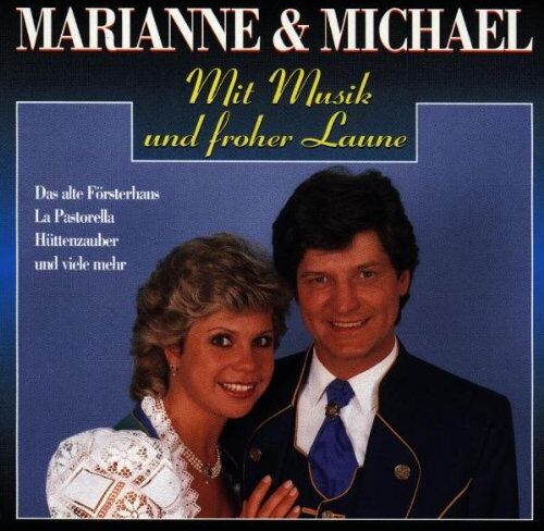 Marianne & Michael - Mit Musik Und Froher Laune - Preis vom 11.10.2026 23:13:37 h