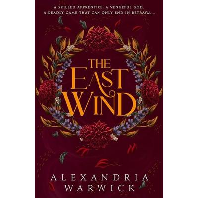 The East Wind, Taschenbuch von Alexandria Warwick, Simon & Schuster, 978-1-398-53387-5