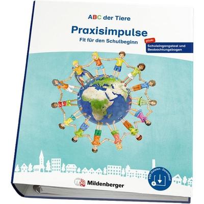 ABC der Tiere – Fit für den Schulbeginn – Praxisimpulse, Taschenbuch von Kerstin Mrowka-Nienstedt,Lena Zimmermann, Mildenberger Verlag GmbH,