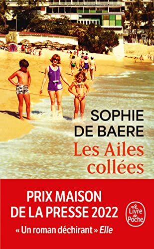 Baere, Sophie de - Les ailes collées - Preis vom 06.10.2026 07:26:00 h