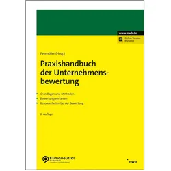 Praxishandbuch der Unternehmensbewertung, Fachbücher von Florian Hildesheim, Jens Freiberg, Wolfgang Ballwieser, Thomas Zollner, Nils Rullkötter