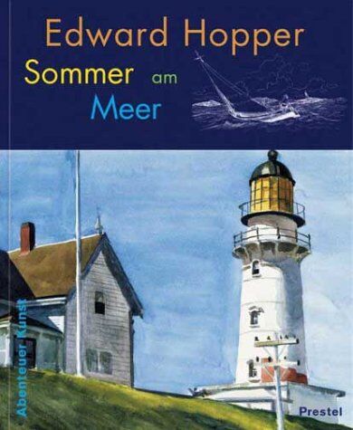 Edward Hopper - Edward Hopper. Sommer am Meer - Preis vom 07.10.2026 11:45:10 h