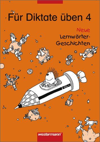 Urte Gerlach - Für Diktate üben - Neu. Neue Lernwörter-Geschichten: Für Diktate üben Neue Lernwörter-Geschichten: Arbeitsheft 4 - Preis vom 11.10.2026 03:10:56 h