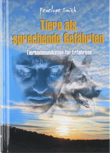 Penelope Smith - Tiere als sprechende Gefährten - Preis vom 10.10.2026 11:48:34 h