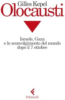 Gilles Kepel - Olocausti. Israele, Gaza e lo sconvolgimento del mondo dopo il 7 ottobre (Scintille) - Preis vom 09.10.2026 07:28:09 h