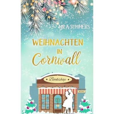 Weihnachten in Cornwall, Taschenbuch von Mila Summers, Nova MD, 978-3-96966-851-1