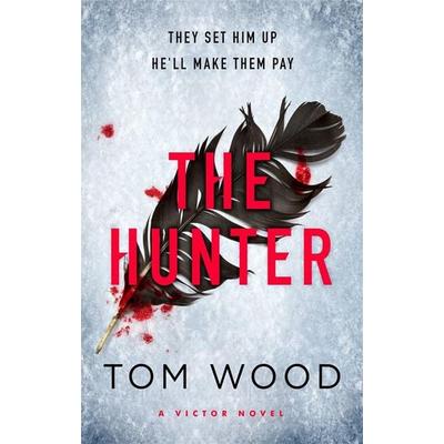 The Hunter, Taschenbuch von Tom Wood, Little, Brown Book Group