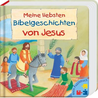 Meine liebsten Bibelgeschichten von Jesus, Gebundene Ausgabe von Reinhard Abeln, Butzon & Bercker, 978-3-7666-2918-0