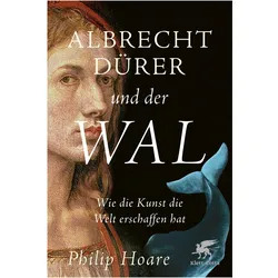Albrecht Dürer und der Wal, Biografien von Susanne Held, Philip Hoare