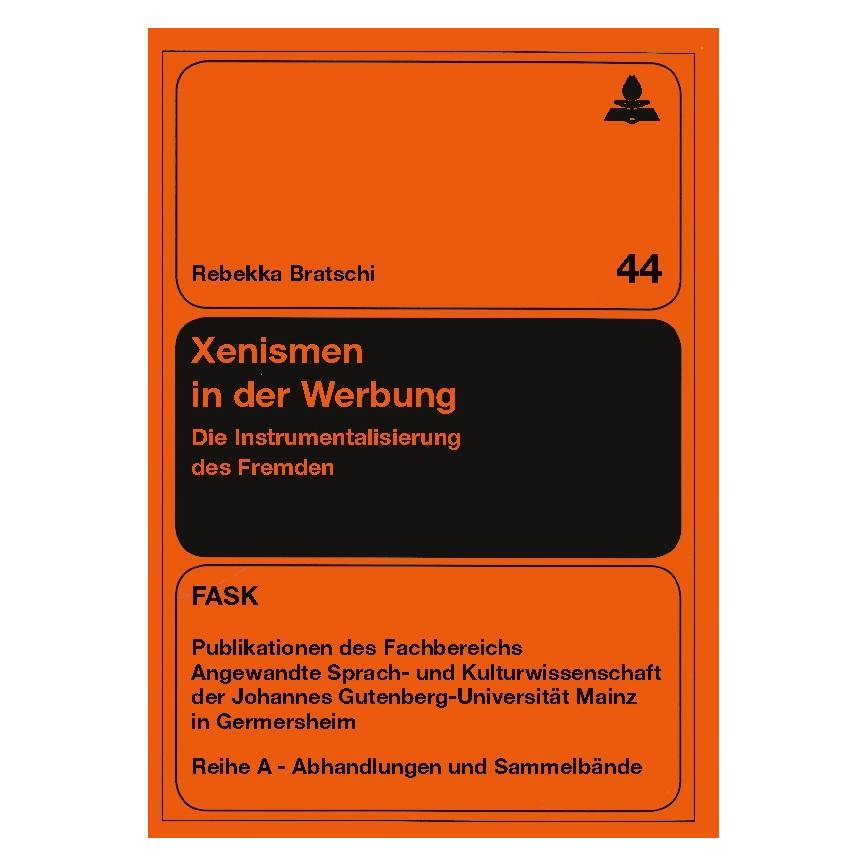 Peter Lang Xenismen in der Werbung (Deutsch, Softcover, Rebekka Bratschi) (56030781)