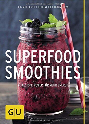 Christian Guth - Superfood-Smoothies (GU Diät & Gesundheit) - Preis vom 06.10.2026 07:26:00 h