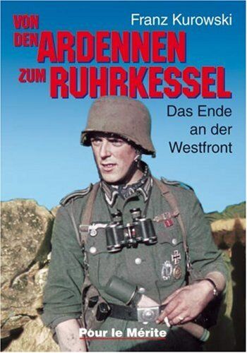 Franz Kurowski - Von den Ardennen zum Ruhrkessel - Preis vom 17.10.2026 19:25:27 h
