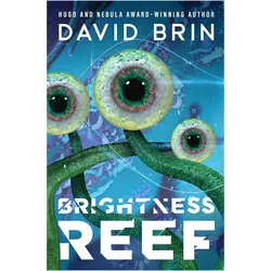 Brightness Reef, Belletristik von David Brin