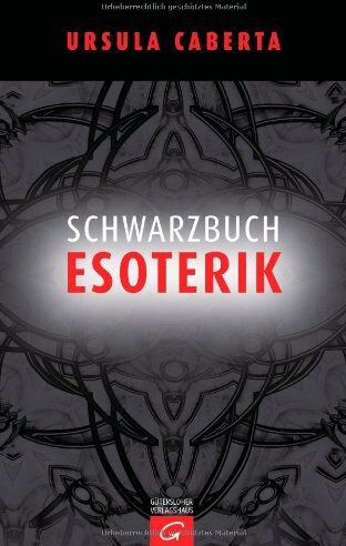 Ursula Caberta - Schwarzbuch Esoterik - Preis vom 11.10.2026 03:10:56 h