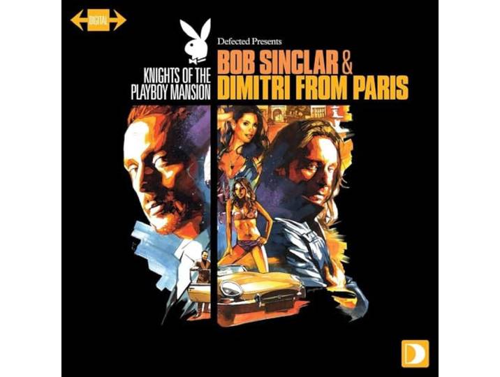 Bob & Dimitri From Paris Sinclar - Defected Presents Knights Of The Pl