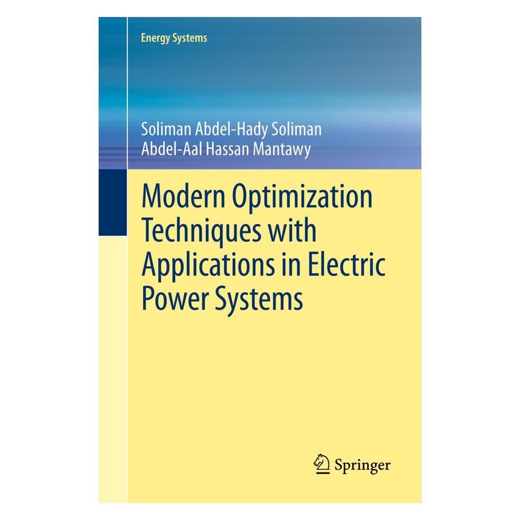 Springer Modern Optimization Techniques with Applications in Electric Power Systems (Englisch, Softcover, Abdel-Aal Hassan Mantawy, Soliman Abdel-hady Soliman) (55549077)