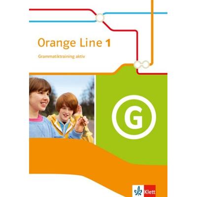 Orange Line 1. Grammatiktraining aktiv. Ausgabe 2014, Taschenbuch von , Klett Schulbuchverlag