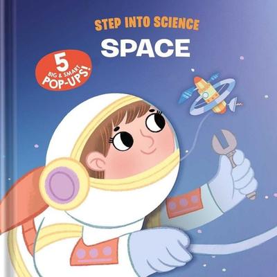 Step Into Science - Space, Gebundene Ausgabe von Little Genius Books, Little Genius Books, 978-1-968522-13-1