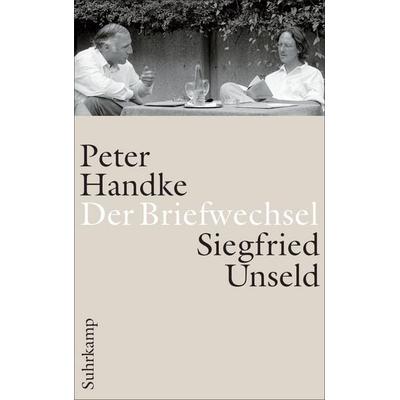 Der Briefwechsel, Gebundene Ausgabe von Peter Handke,Siegfried Unseld, Suhrkamp, 978-3-518-42339-4