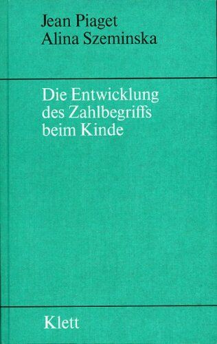 Jean Piaget - Die Entwicklung des Zahlbegriffs beim Kinde - Preis vom 11.10.2026 03:10:56 h