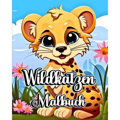 Wildkatzen Malbuch, Taschenbuch von Sophia Caleb, Blurb