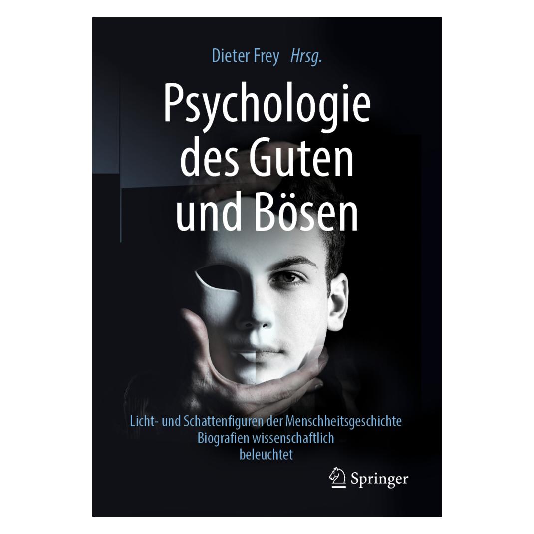 Springer Psychologie des Guten und Bösen (Deutsch, Softcover, Dieter Frey) (15606293)