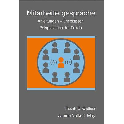 Mitarbeitergespräche, Taschenbuch von Frank E. Callies,Janine Völkert-May, Zebrabuch, 978-3-86427-057-4