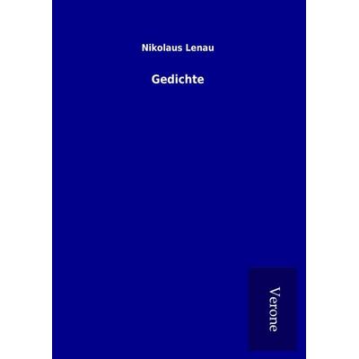 Gedichte, Gebundene Ausgabe von Nikolaus Lenau, BoD - Books on Demand