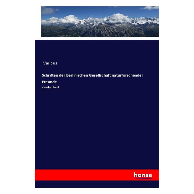 Hansebooks Schriften der Berlinischen Gesellschaft naturforschender Freunde (Deutsch, Softcover, Various) (56937509)