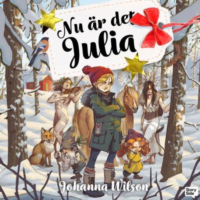 Nu är det Julia - Johanna Wilson, Audio, 9789180115483